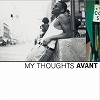 avant-my_thoughts