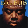 big_bub-timeless