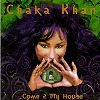 chaka_khan-come_2_my_house
