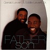 gerald_levert_and_eddie_levert-father_and_son