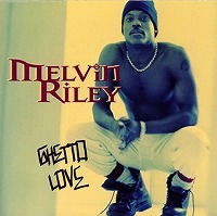 melvin_riley-ghetto_love