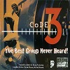 code3_the_best_group_never_heard